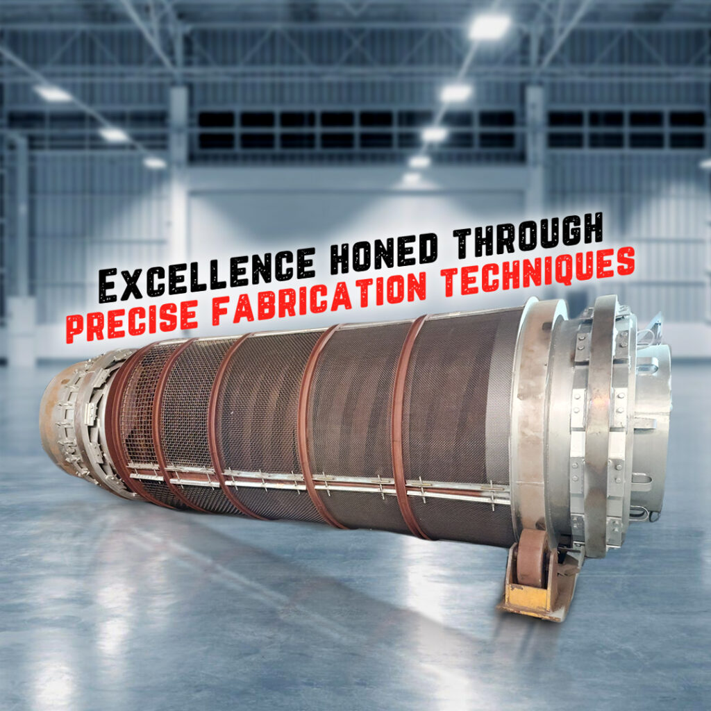 Excellence Honed Through Precise Fabrication Techniques